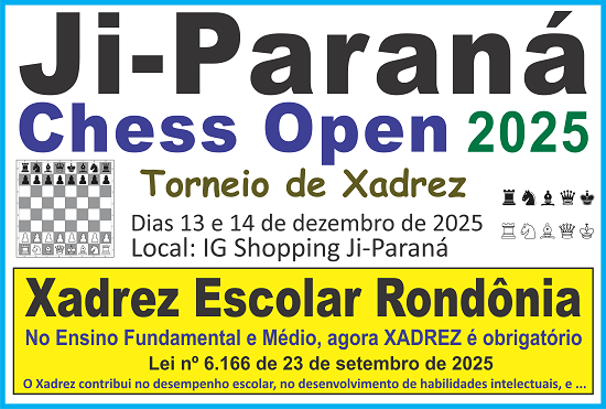 Banner - JiP -Ji-Paraná Chess Open - 2025 - Pág - FRXE -550.png
